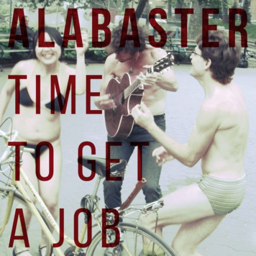 Alabaster: Time to Get a Job LP